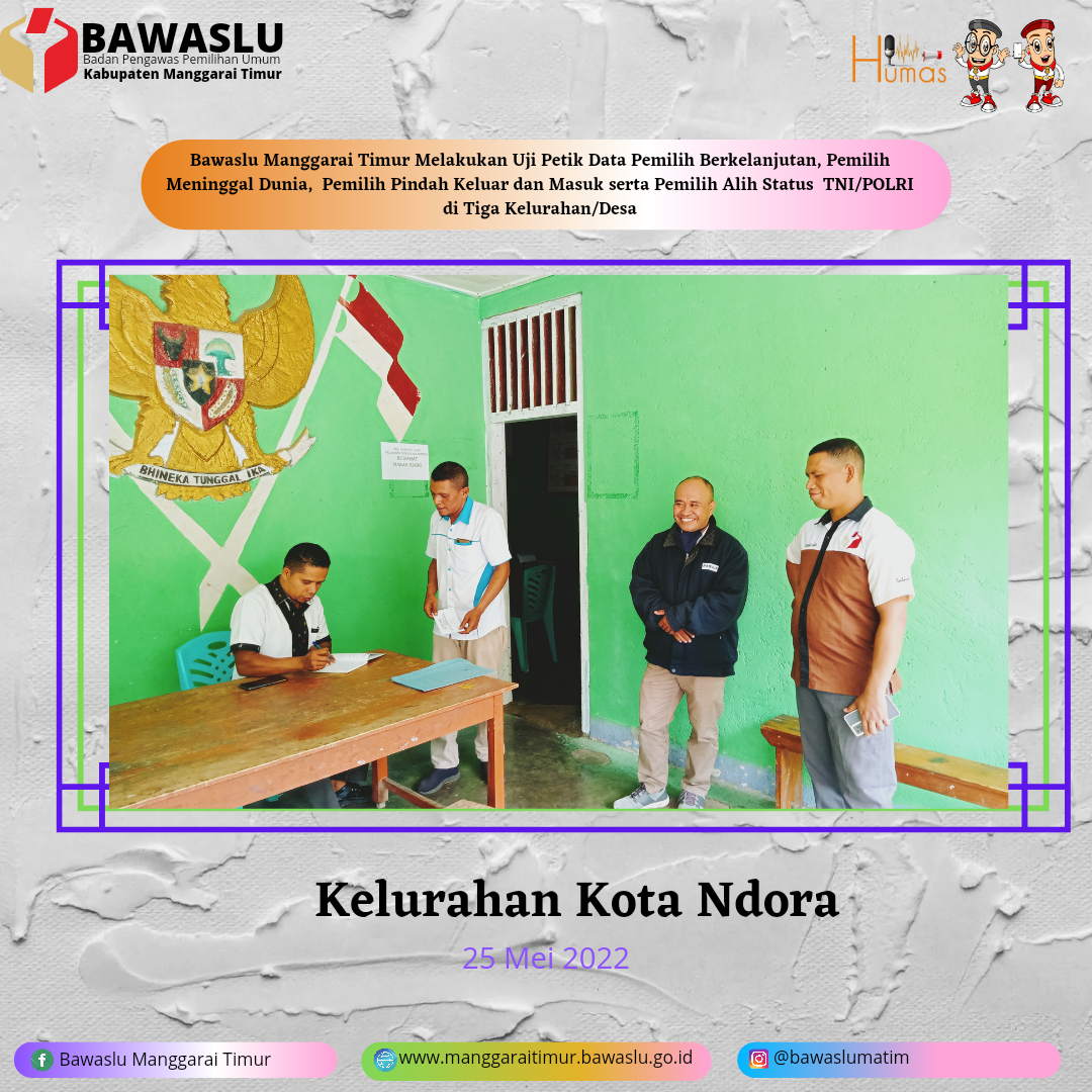Bawaslu Matim Uji Petik Data Pemilih Berkelanjutan di Tiga Kelurahan/Desa se Kecamatan Borong
