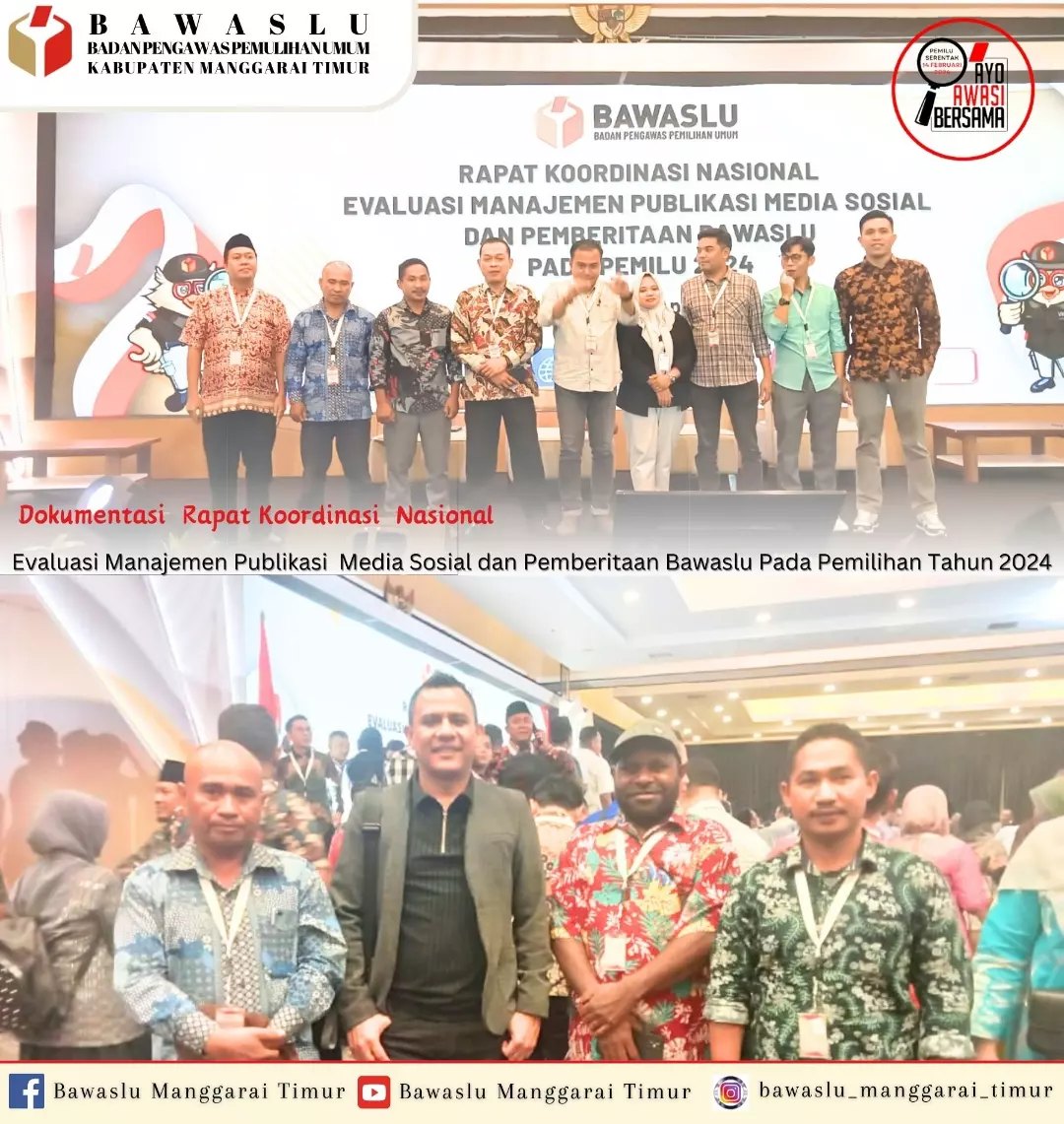 Rakornas Evaluasi Manajemen Publikasi Media Sosial dan Webstite Bawaslu dalam Pemilu 2024