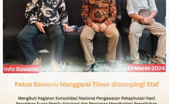 Ketua Badan Pengawas Pemilihan Umum (Bawaslu) Kabupaten Manggarai Timur, Zakarias Gara, menghadiri kegiatan Konsolidasi Nasional Perolehan Suara dalam Rangka Persiapan Menghadapi Perselisihan Hasil Pemilihan Umum (PHPU)